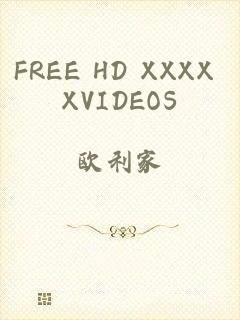 FREE HD XXXX XVIDEOS
